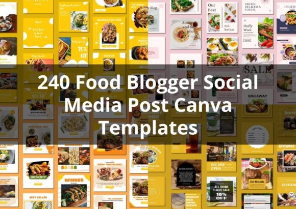 240 Food Blogger Social Media Templates - Social Canvas
