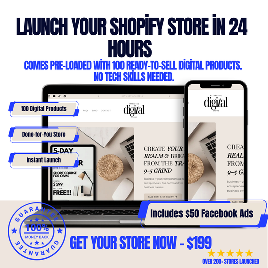 100 Digital Products + Done-for-You Shopify Store – Launch & Sell + Domain + 14-day money-back guarantee - $50 Facebook Ads Included